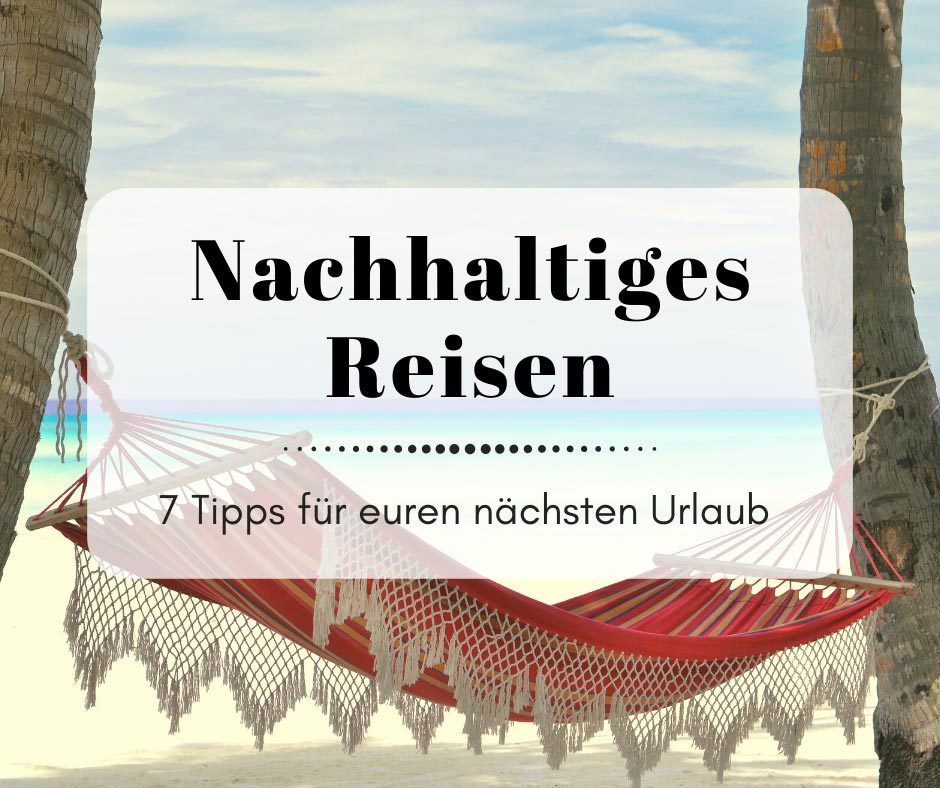 nachhaltiges reisen