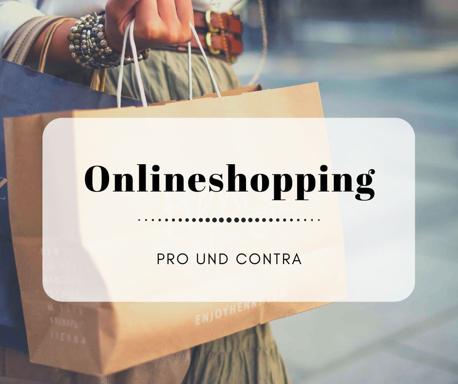 Onlineshopping - Pro und Contra beim Einkaufen im Internet