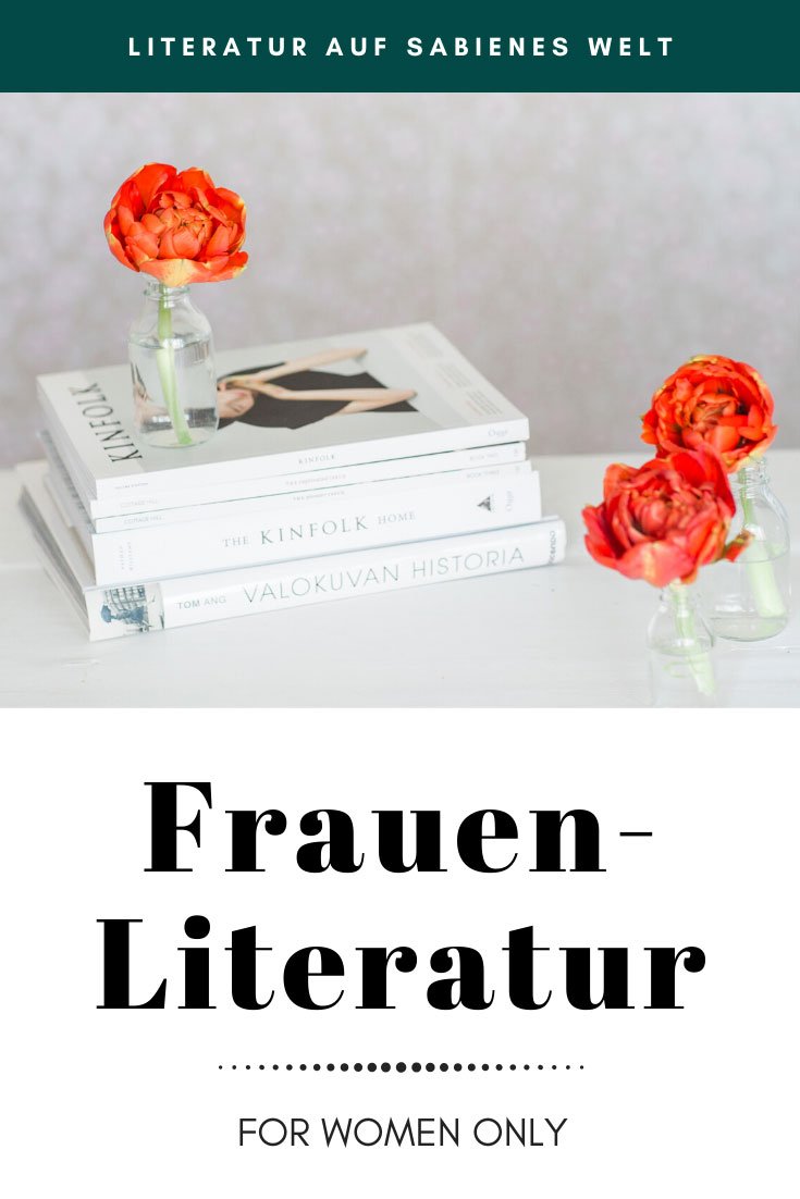 Frauenliteratur - meine aktuelle Lese- und Schenkliste für wirklich jede Gelegenheit