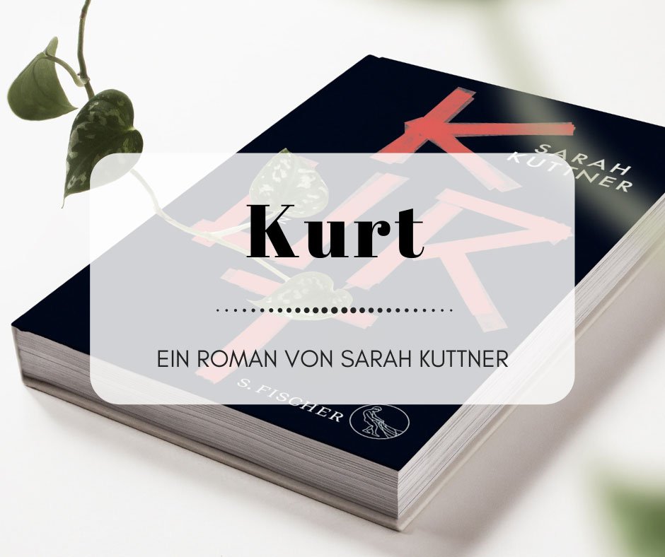Kurt von Sarah Kuttner und eine Verlosung zum Welttag des Buches