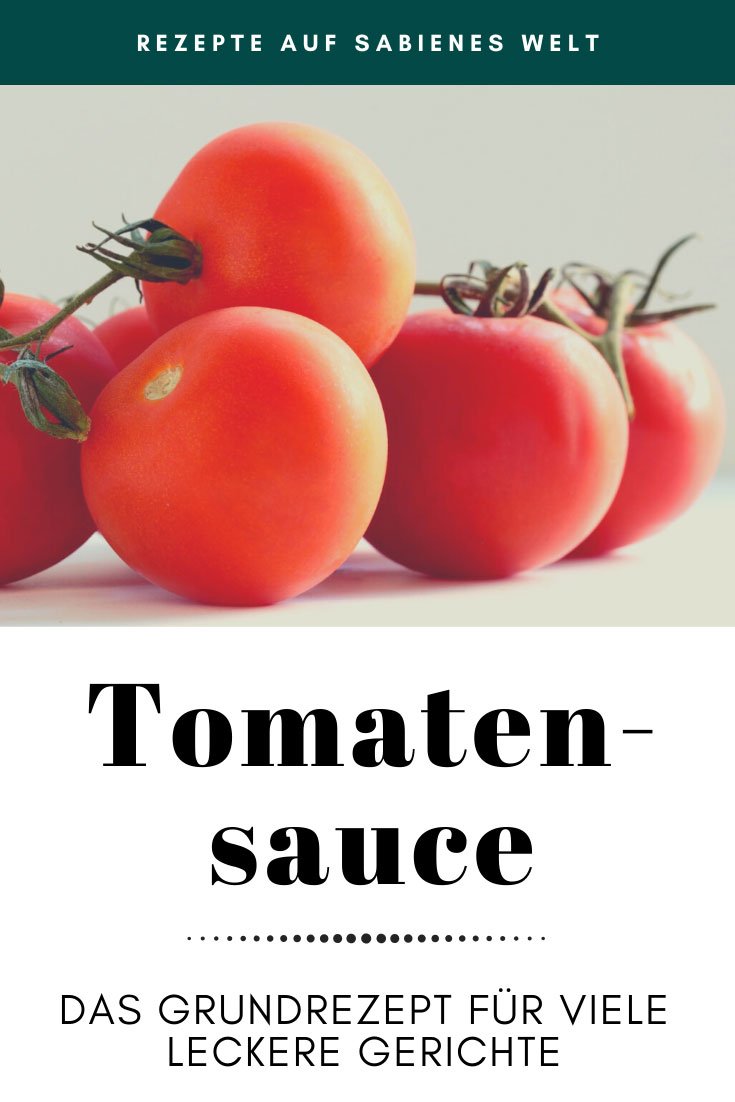 Mein Grundrezept für eine ganz leckere Tomatensauce, die bestimmt viel besser schmeckt, als die gekaufte aus der Dose oder aus dem Glas