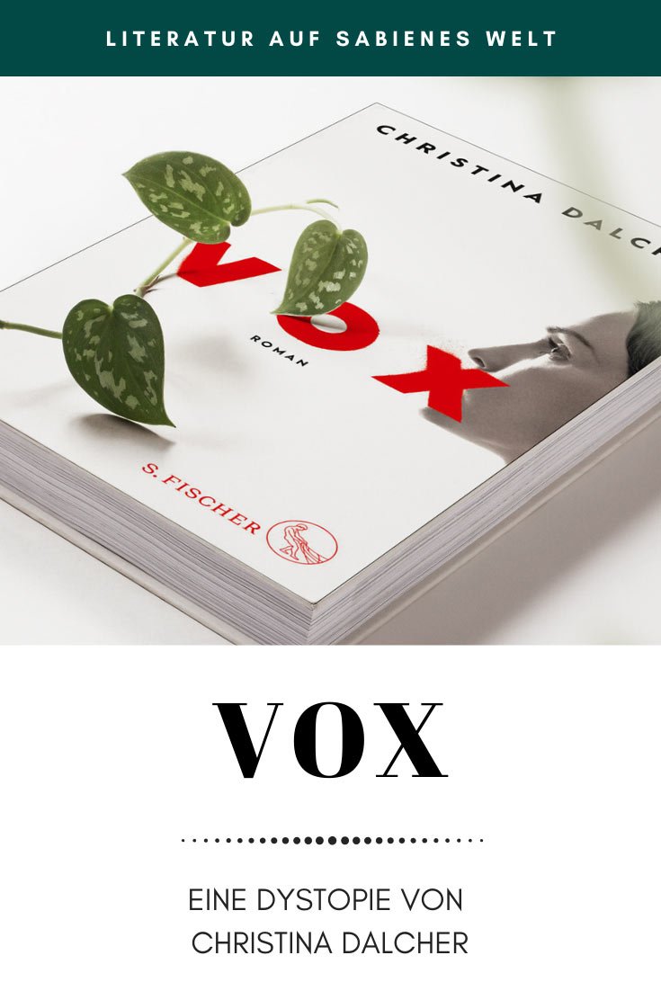 Vox - ein bedrückender, dystopischer Roman von Christina Dalcher