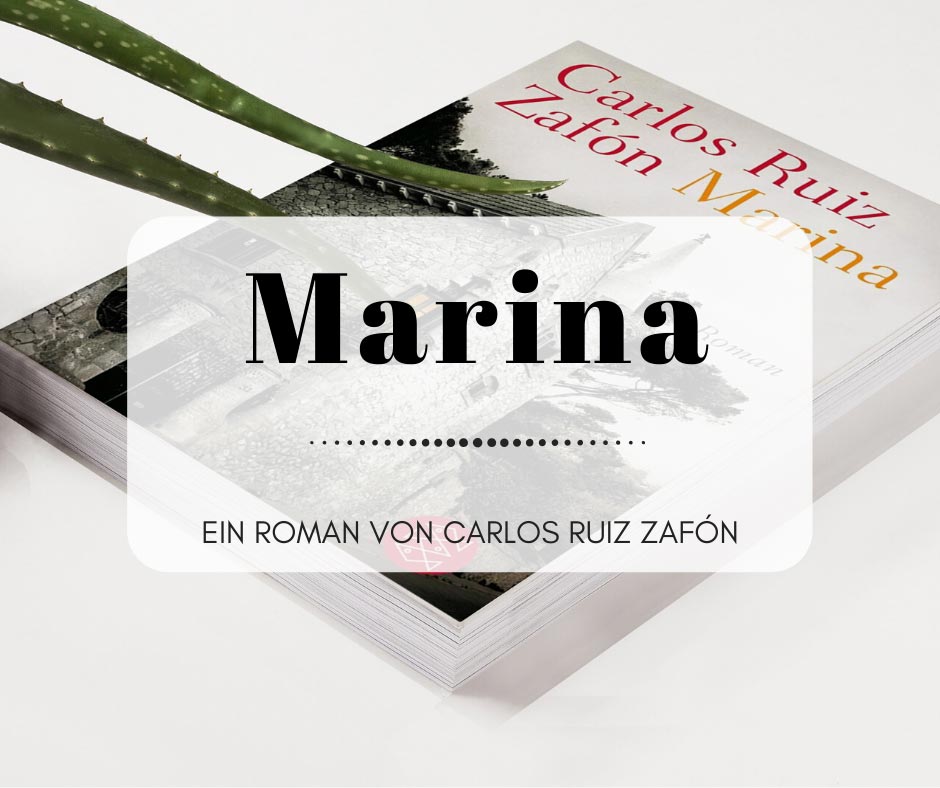 Marina - Ein fantastischer Thriller von Carlos Ruiz Zafón