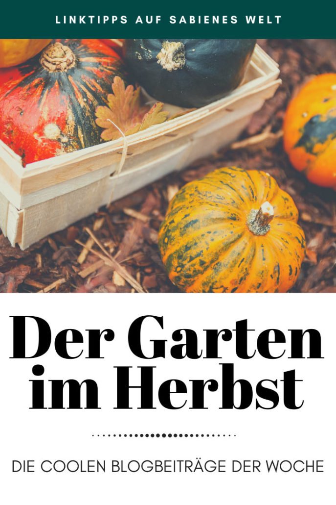 Herbstliche Linktipps für alle Gartenfreunde!